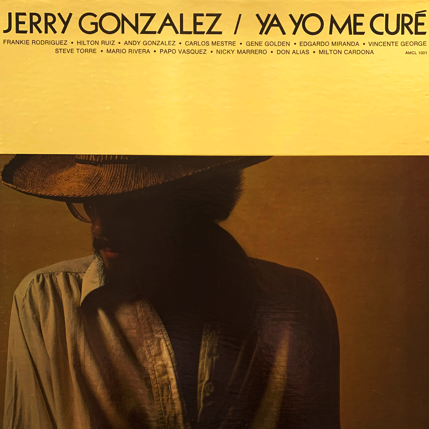 Jerry González <Ya Yo Me Curé</i>
